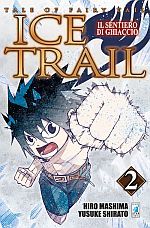 Tale of Fairy Tail - Ice Trail: Il Sentiero di Ghiaccio